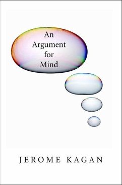 An Argument for Mind (eBook, PDF) - Kagan, Jerome