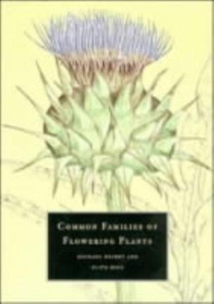 Common Families of Flowering Plants (eBook, PDF)