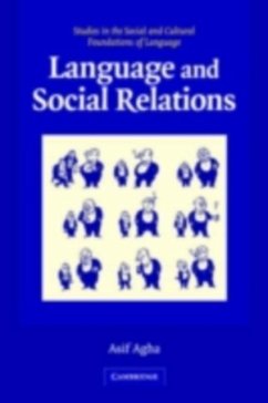 Language and Social Relations (eBook, PDF) - Agha, Asif