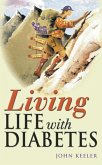 Living Life with Diabetes (eBook, PDF)
