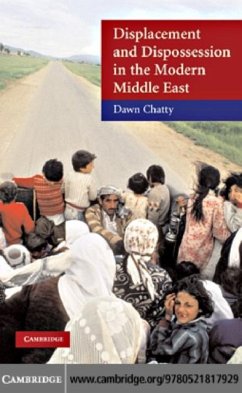 Displacement and Dispossession in the Modern Middle East (eBook, PDF) - Chatty, Dawn
