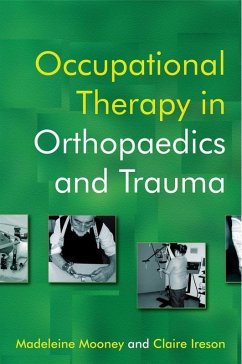 Cover Occupational Therapy in Orthopaedics and Trauma (eBook, PDF)
