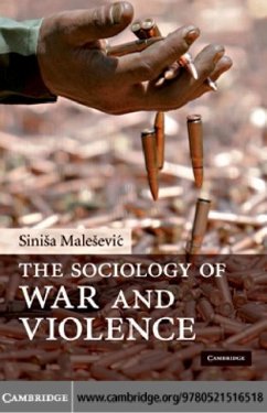 Sociology of War and Violence (eBook, PDF) - Malesevic, Sinisa