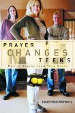 Prayer Changes Teens (eBook, ePUB) Prayer Changes Teens (eBook, ePUB)