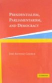 Presidentialism, Parliamentarism, and Democracy (eBook, PDF)