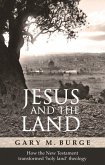 Jesus and the Land (eBook, ePUB)