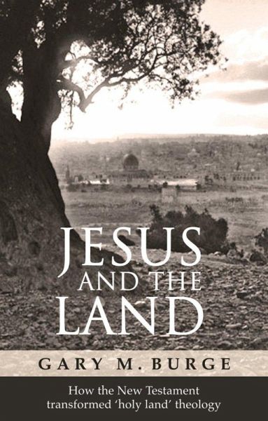Jesus and the Land (eBook, ePUB) Jesus and the Land (eBook, ePUB)