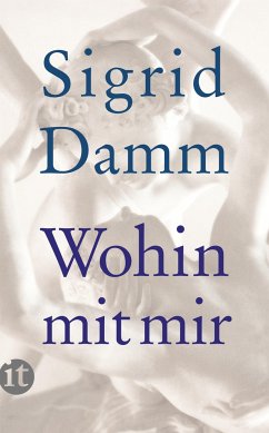 Wohin mit mir - Damm, Sigrid