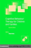 Cognitive Behaviour Therapy for Children and Families (eBook, PDF) Cognitive Behaviour Therapy for Children and Families (eBook, PDF)