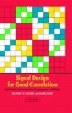 Signal Design for Good Correlation (eBook, PDF)