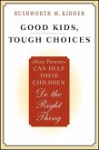 Good Kids, Tough Choices (eBook, PDF)