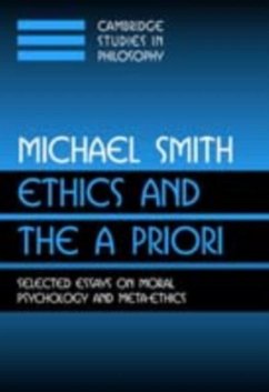 Ethics and the A Priori (eBook, PDF) - Smith, Michael