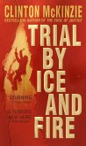 Trial by Ice and Fire (eBook, ePUB)