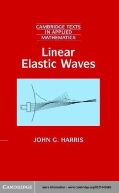 Linear Elastic Waves (eBook, PDF) - Harris, John G.