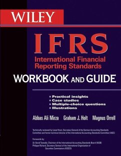 International Financial Reporting Standards (IFRS) Workbook and Guide (eBook, ePUB) - Mirza, Abbas A.; Holt, Graham; Orrell, Magnus