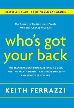 Who's Got Your Back (eBook, ePUB) - Ferrazzi, Keith