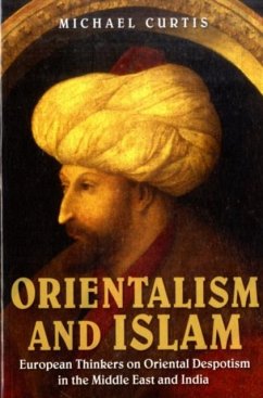 Orientalism and Islam (eBook, PDF) - Curtis, Michael