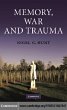 Memory, War and Trauma (eBook, PDF) - Bild 1