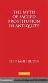 Myth of Sacred Prostitution in Antiquity (eBook, PDF)