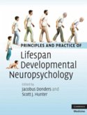 Principles and Practice of Lifespan Developmental Neuropsychology (eBook, PDF)
