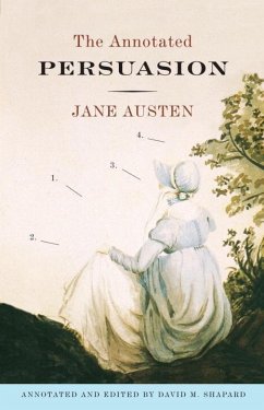 The Annotated Persuasion (eBook, ePUB) - Austen, Jane; Shapard, David M.
