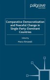 Comparative Democratization and Peaceful Change in Single-Party-Dominant Countries (eBook, PDF)