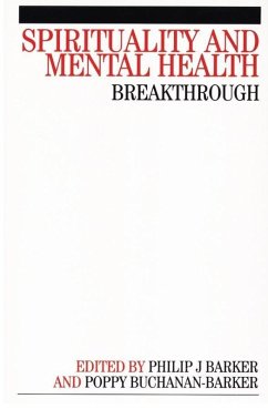 Spirituality and Mental Health (eBook, PDF) - Barker, Phil; Buchanan-Barker, Poppy