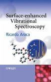 Surface-Enhanced Vibrational Spectroscopy (eBook, PDF)