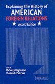 Explaining the History of American Foreign Relations (eBook, PDF)