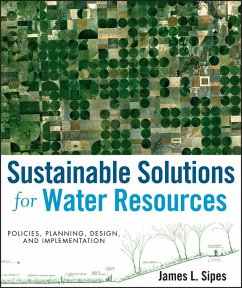 Sustainable Solutions for Water Resources (eBook, PDF) - Sipes, James L.