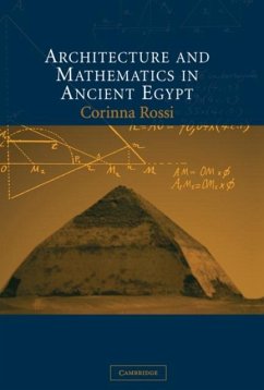 Architecture and Mathematics in Ancient Egypt (eBook, PDF) - Rossi, Corinna