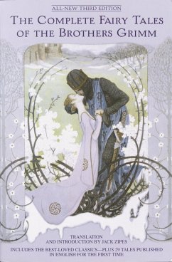 The Complete Fairy Tales of the Brothers Grimm All-New Third Edition (eBook, ePUB) - Zipes, Jack