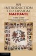 Introduction to Classical Nahuatl... - Bild 1