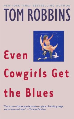Even Cowgirls Get the Blues (eBook, ePUB) - Robbins, Tom