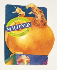 The Maui Onion Cookbook (eBook, ePUB) - Santos, Barbara