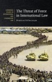 Threat of Force in International Law (eBook, PDF)