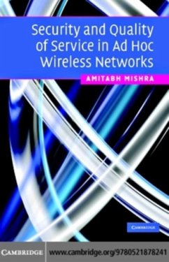 Security and Quality of Service in Ad Hoc Wireless Networks (eBook, PDF) - Mishra, Amitabh