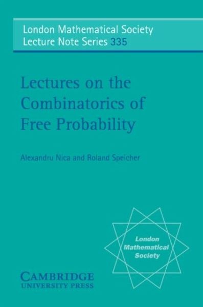 Lectures on the Combinatorics of Free Probability (eBook, PDF)
