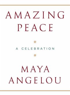 Amazing Peace (eBook, ePUB) - Angelou, Maya