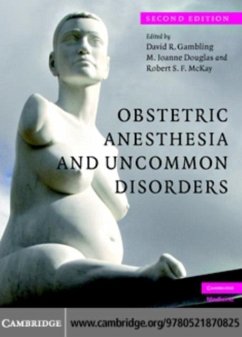 Obstetric Anesthesia and Uncommon Disorders (eBook, PDF) Cover Obstetric Anesthesia and Uncommon Disorders (eBook, PDF)