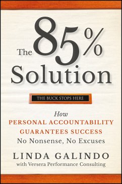 The 85% Solution (eBook, PDF) - Galindo, Linda; Versera Performance Consulting