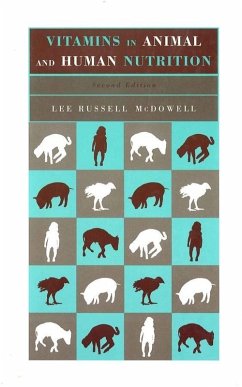Vitamins in Animal and Human Nutrition (eBook, PDF) - McDowell, Lee Russell
