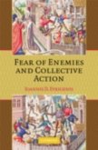Fear of Enemies and Collective Action (eBook, PDF)