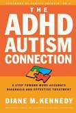 The ADHD-Autism Connection (eBook, ePUB)
