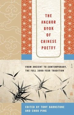 The Anchor Book of Chinese Poetry (eBook, ePUB)