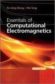 Essentials of Computational Electromagnetics (eBook, ePUB)