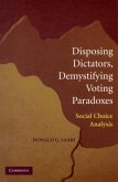 Disposing Dictators, Demystifying Voting Paradoxes (eBook, PDF)