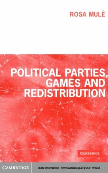 Political Parties, Games and Redistribution (eBook, PDF)
