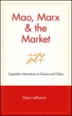 Mao, Marx & the Market (eBook, PDF)