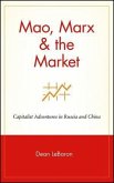 Mao, Marx & the Market (eBook, PDF)